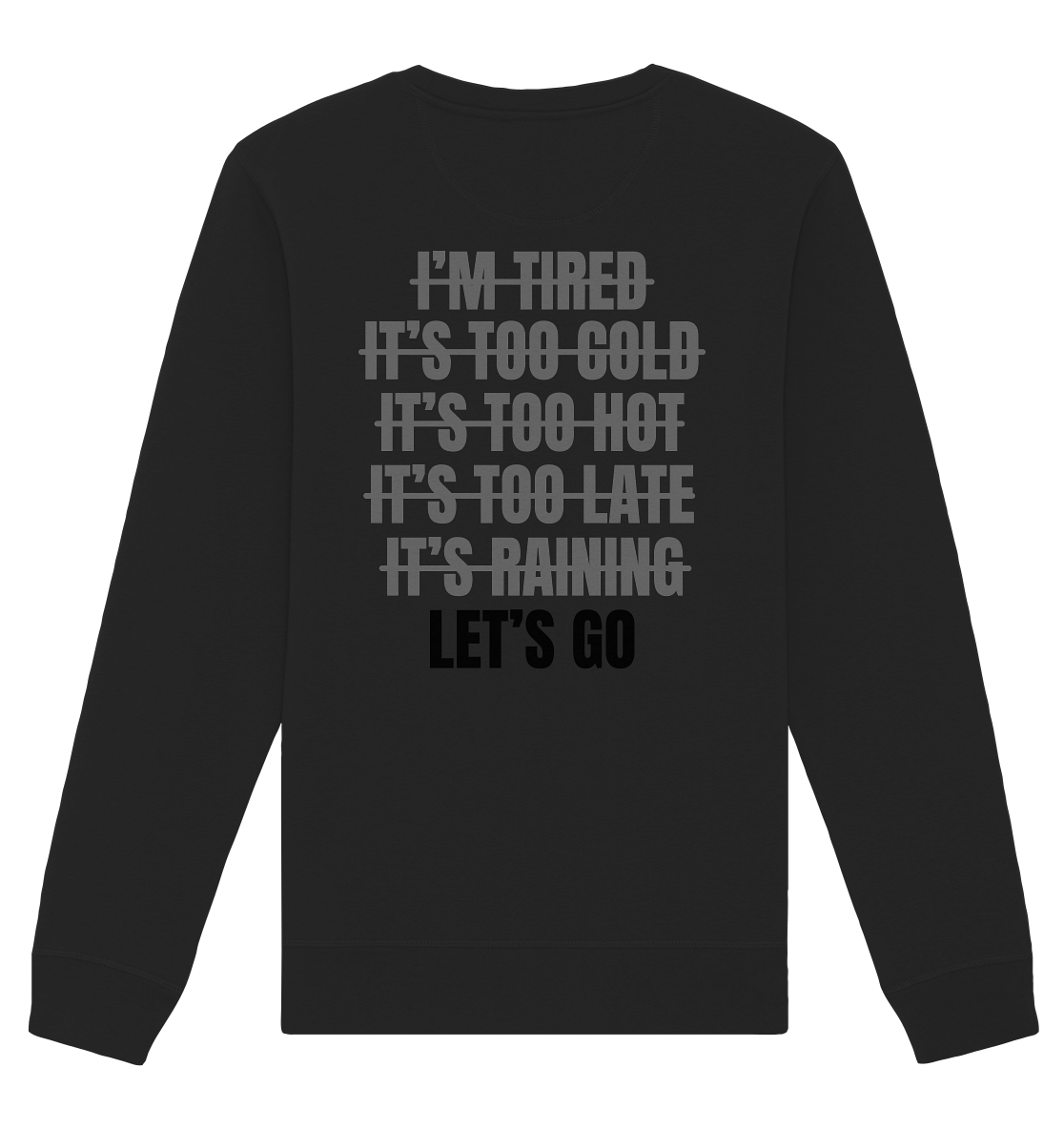 Aq Vogue DTF Lets Go - Organic Basic Unisex Sweatshirt