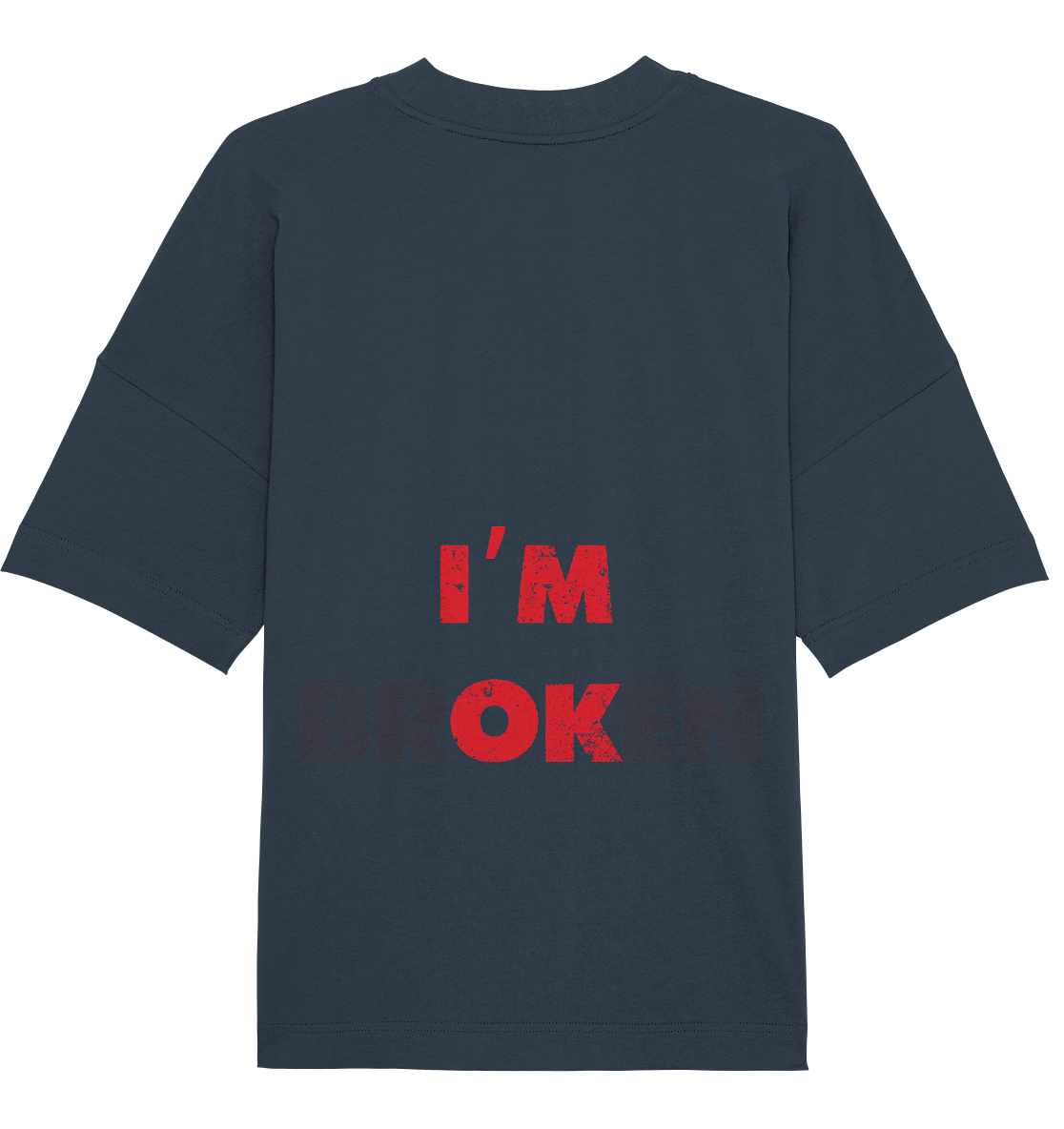 Aq Vogue DTF Im Ok - Organic Oversize Shirt