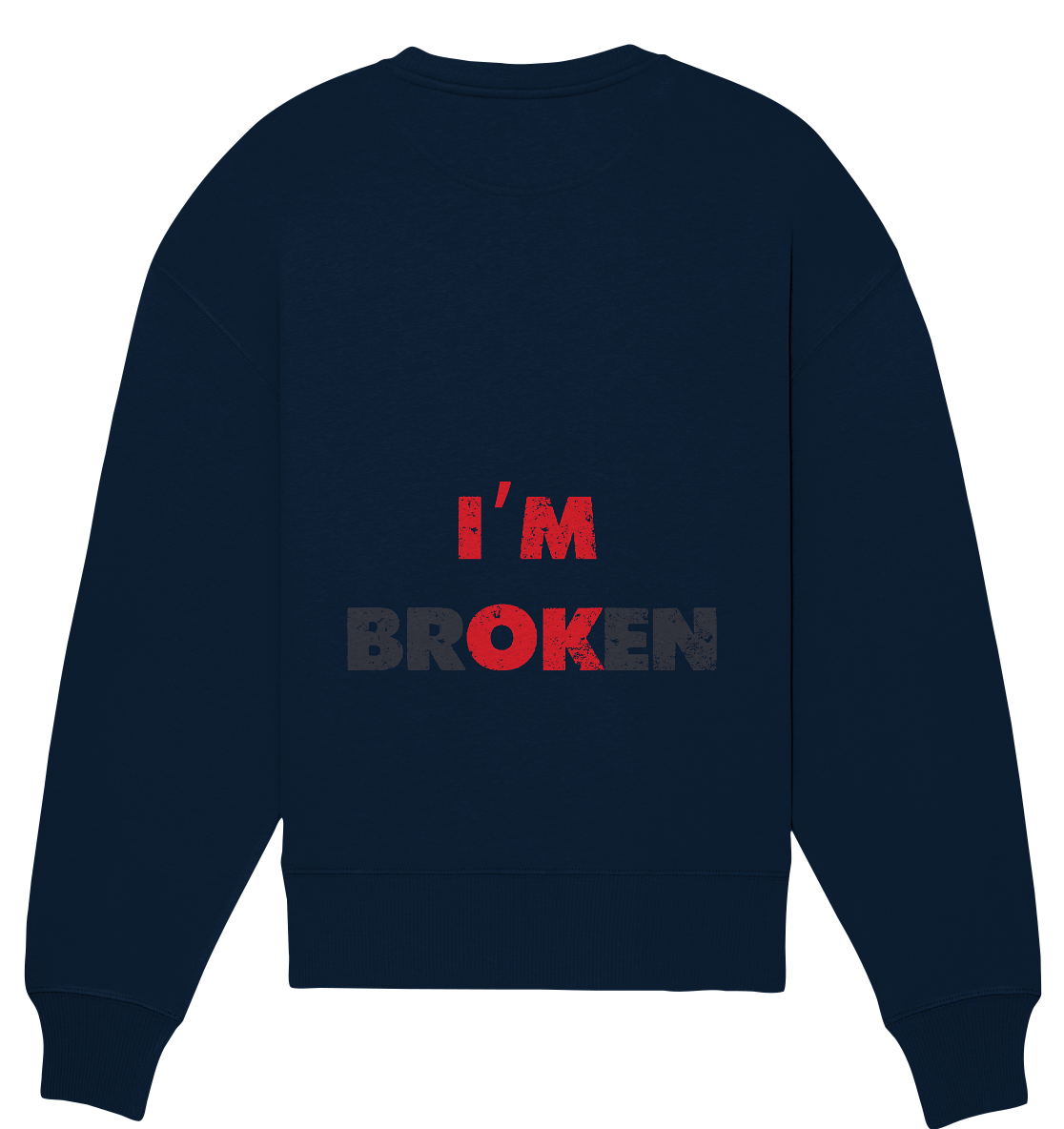 Aq Vogue DTF Im Ok - Organic Oversize Sweatshirt