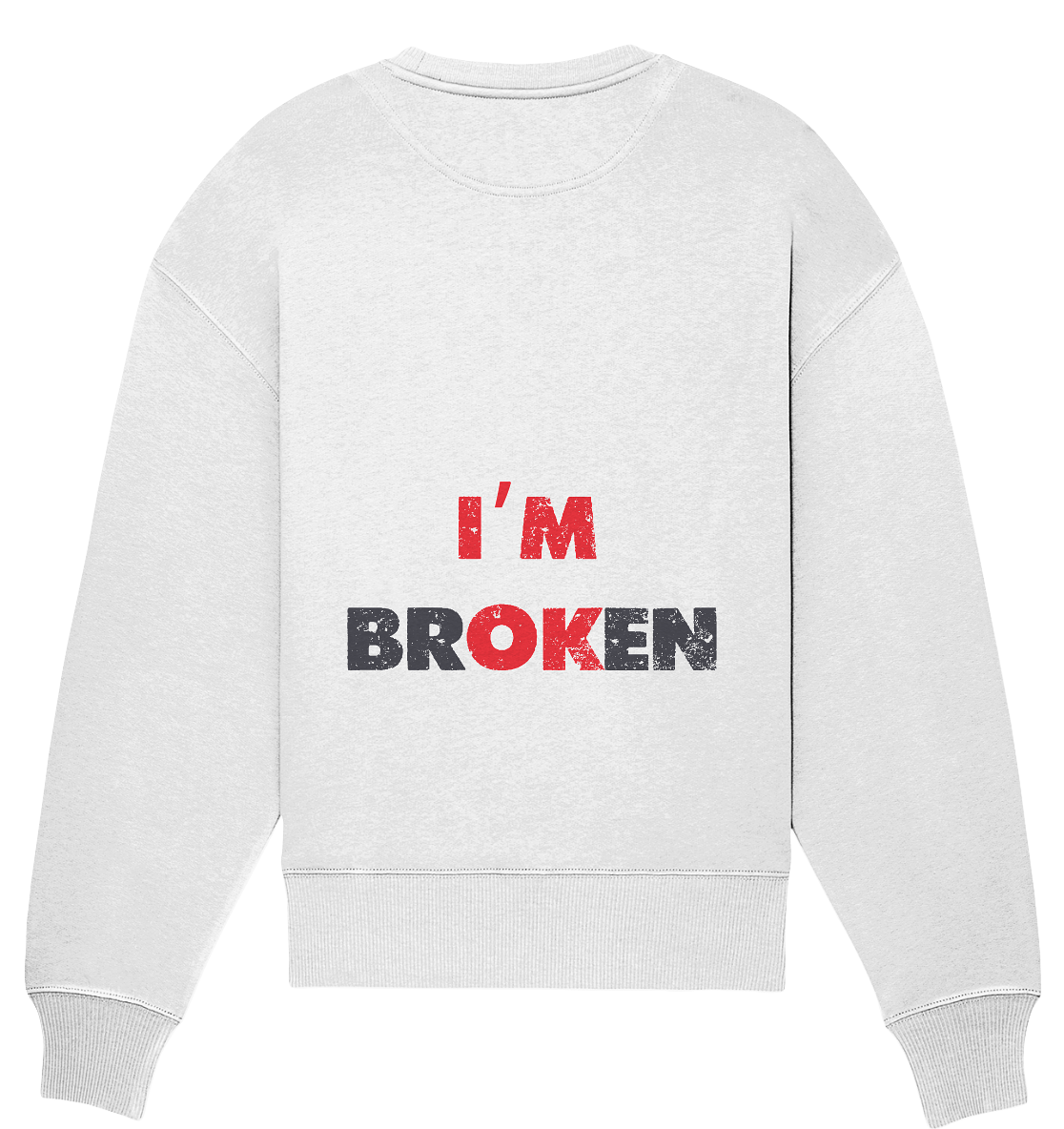 Aq Vogue DTF Im Ok - Organic Oversize Sweatshirt