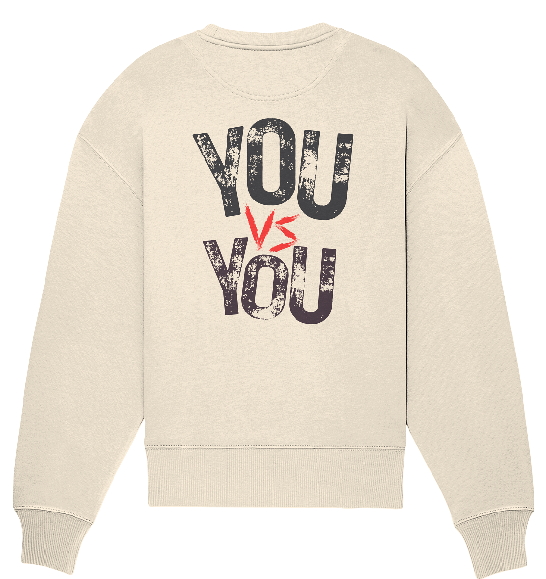 Aq Vogue DTF you vs you - Organic Oversize Sweatshirt