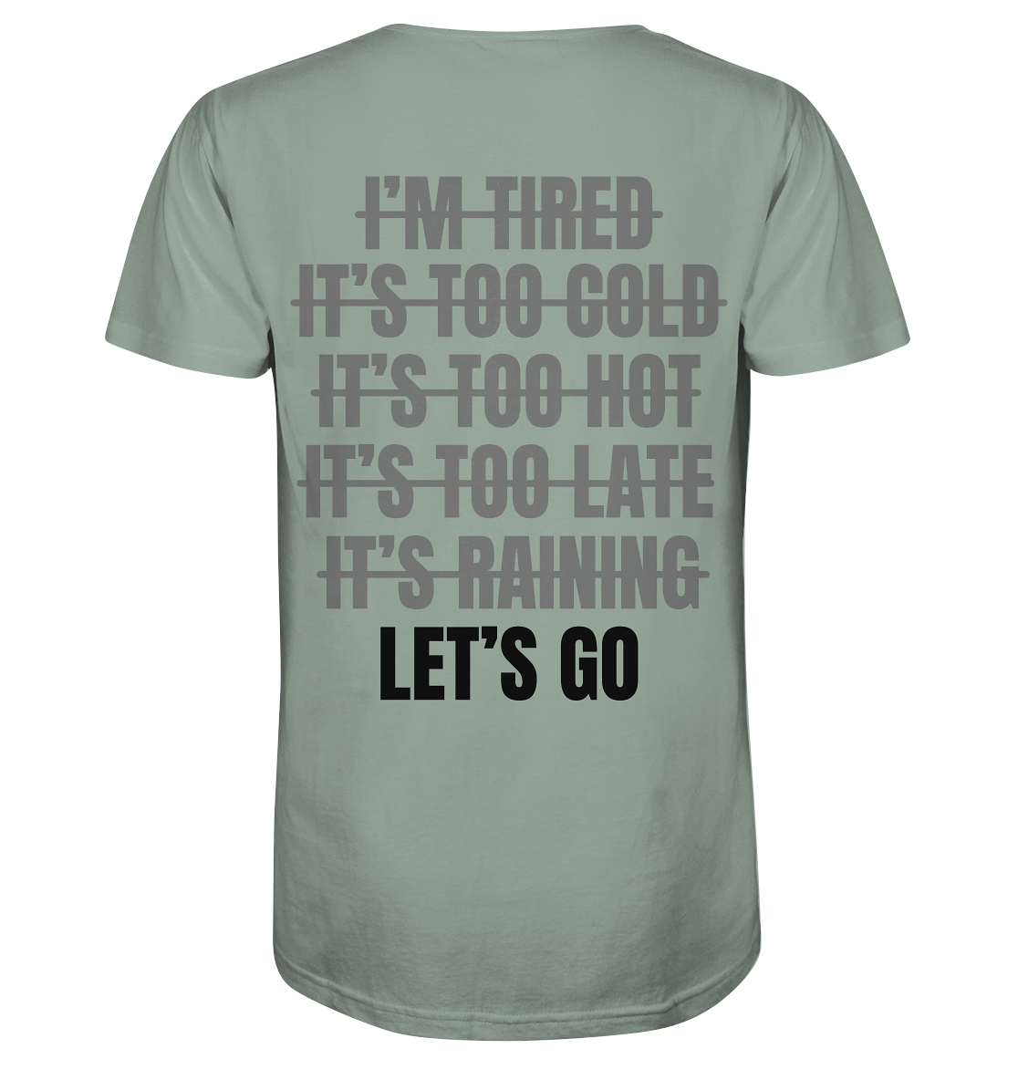 Aq Vogue DTF Lets Go - Organic Shirt