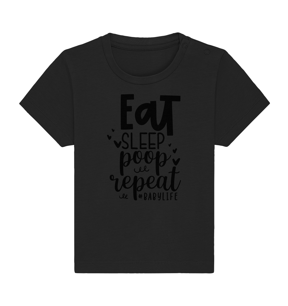 eat sleep poop repeat - Baby Organic Shirt