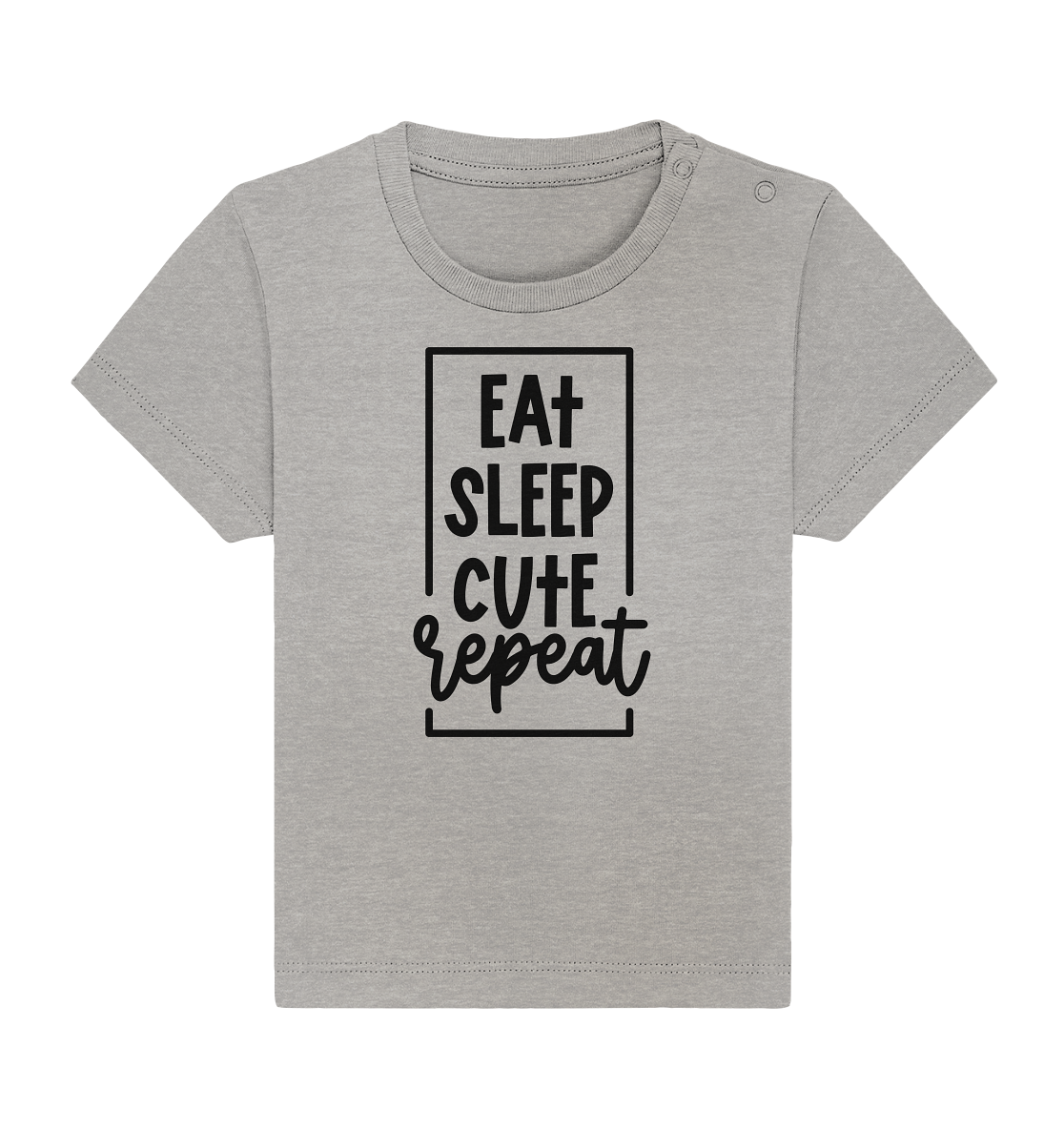 eat sleep cute repeat - Baby Organic Shirt