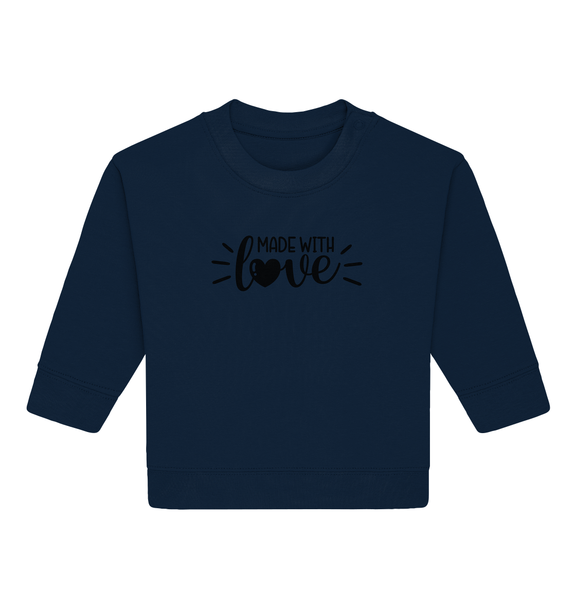 made with love - Baby Organic Sweatshirt