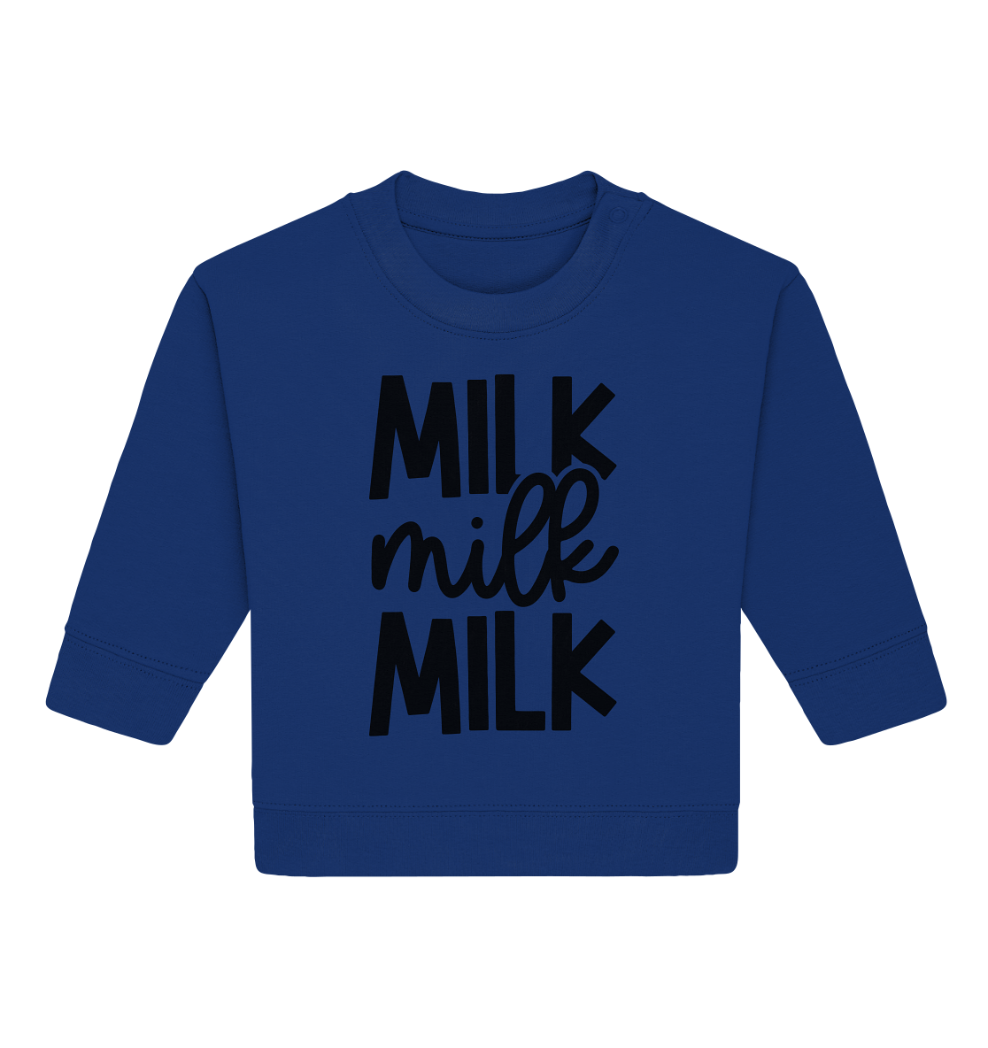Milk milk milk - Baby Organic Sweatshirt