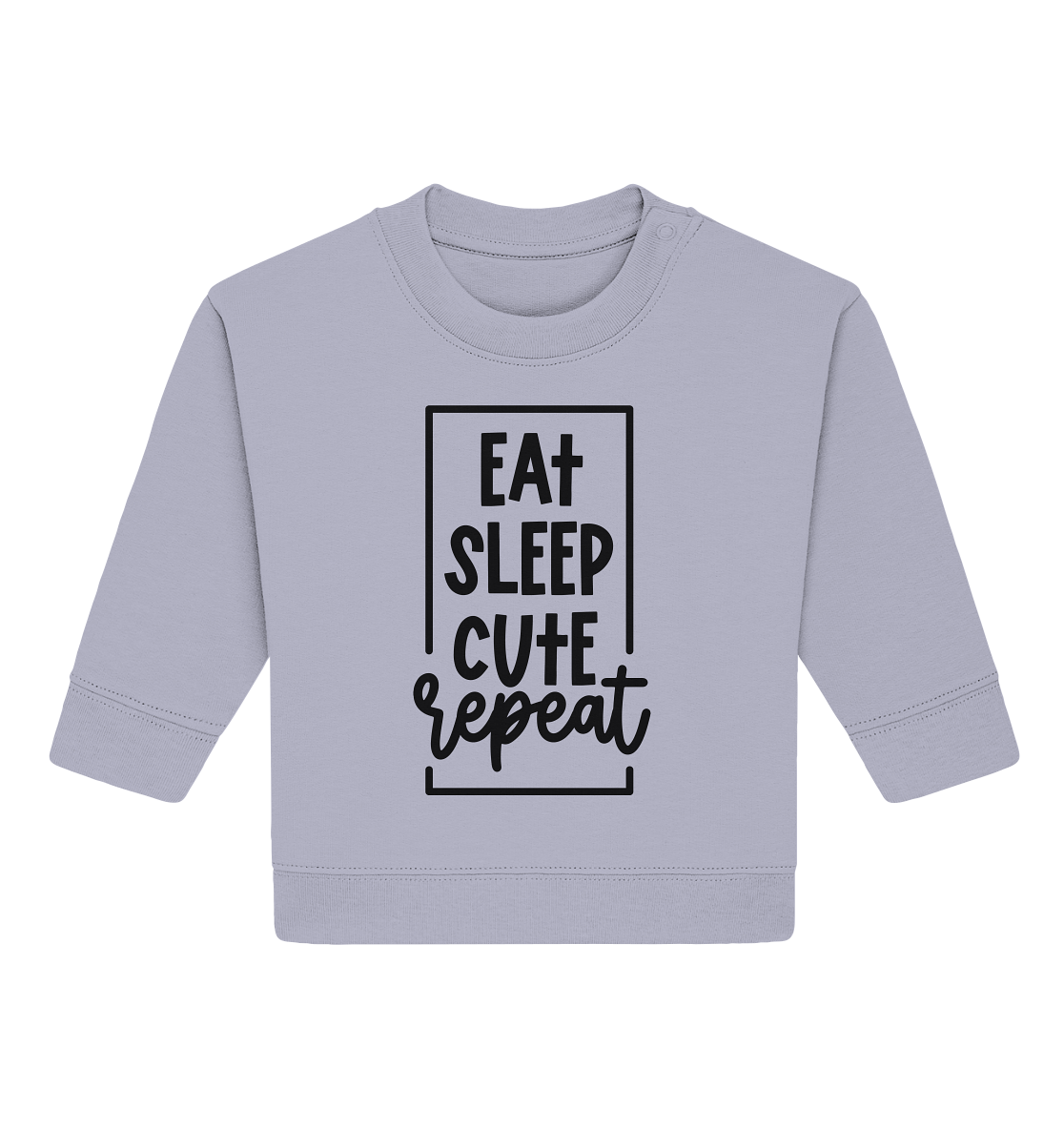 eat sleep cute repeat - Baby Organic Sweatshirt