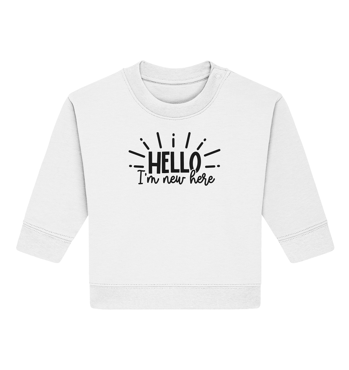 hello im new herer - Baby Organic Sweatshirt