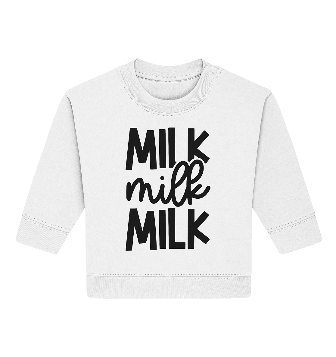 Milk milk milk - Baby Organic Sweatshirt