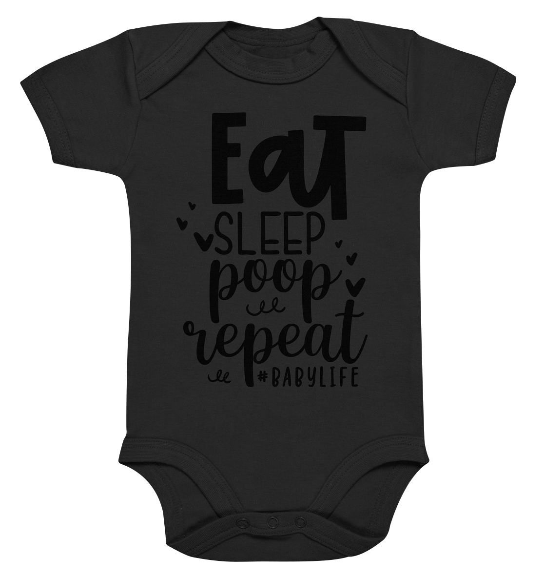 eat sleep poop repeat - Organic Baby Bodysuite