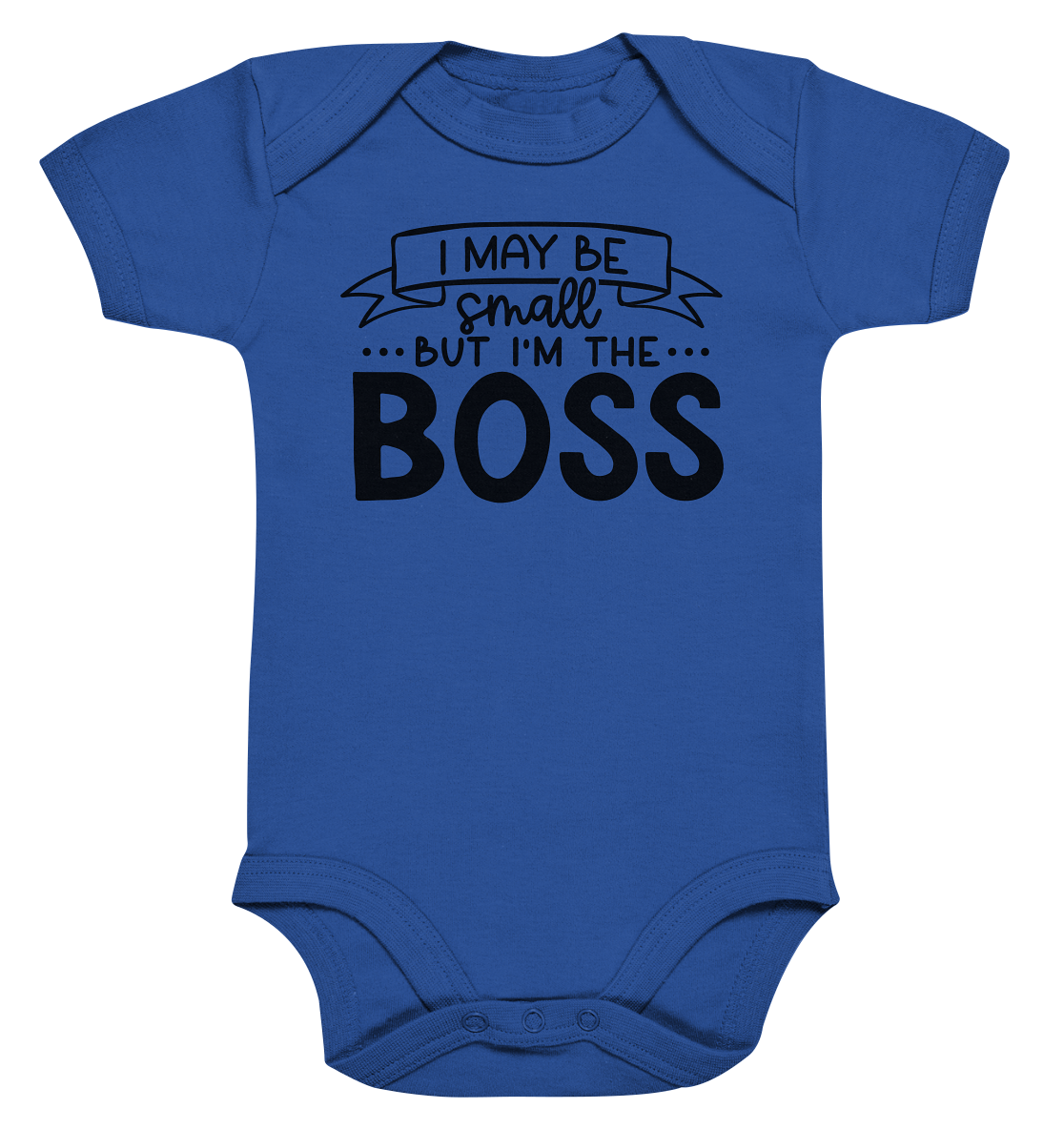 i may be small but im the boss - Organic Baby Bodysuite