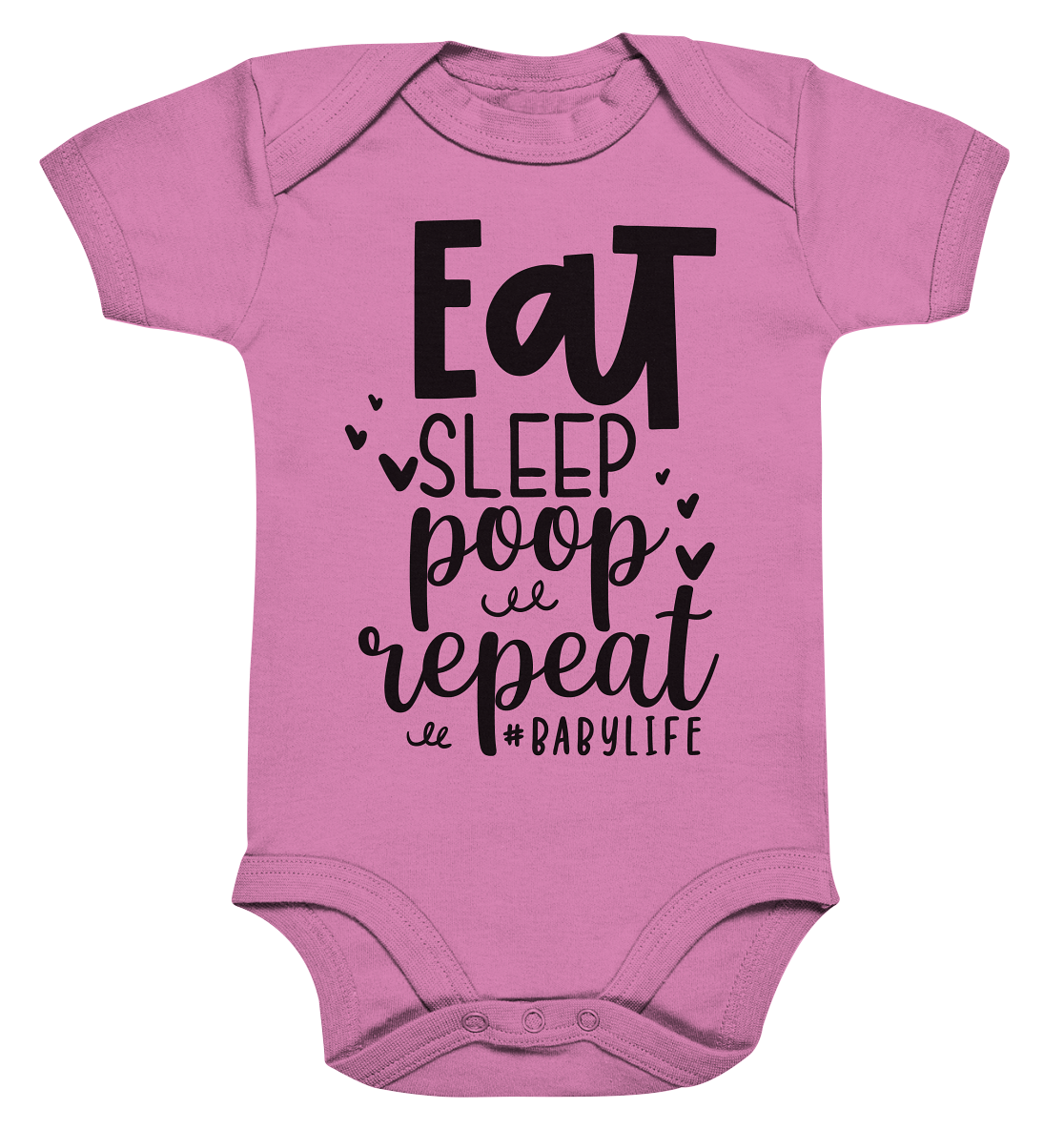 eat sleep poop repeat - Organic Baby Bodysuite