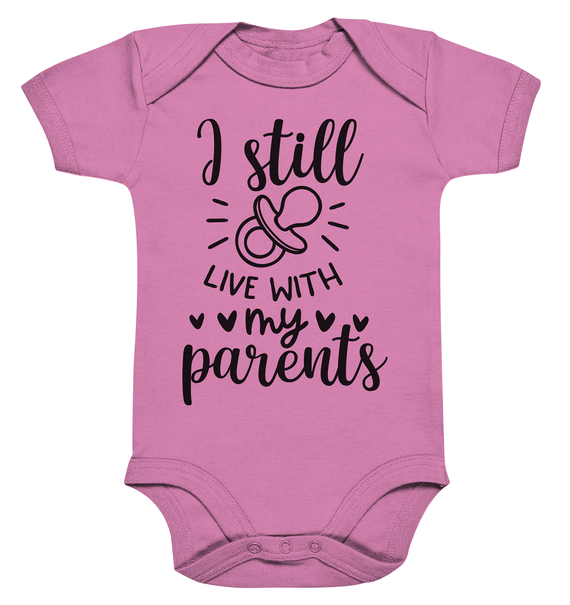 i still live with my parents - Organic Baby Bodysuite