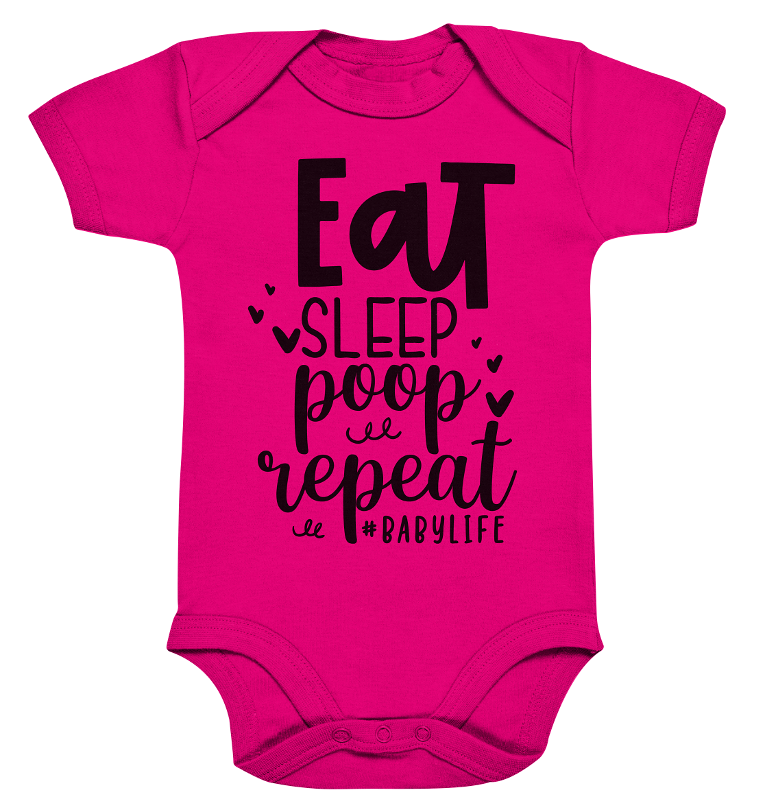 eat sleep poop repeat - Organic Baby Bodysuite