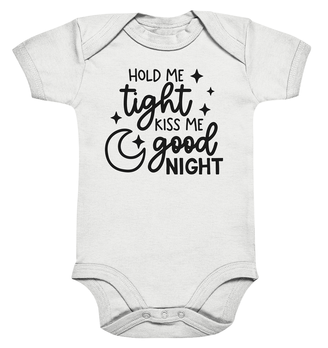 hold me tight kiss me good night - Organic Baby Bodysuite