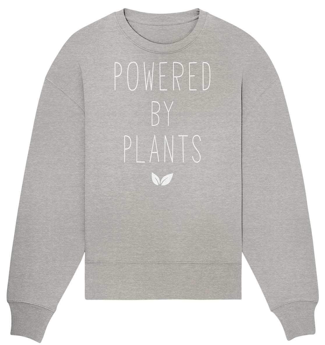 powered by plants - Organic Oversize Sweatshirt