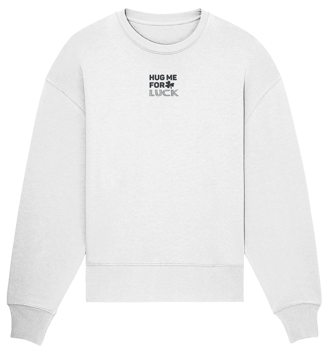 Hug me for luck - Organic Oversize Sweatshirt (Stick)