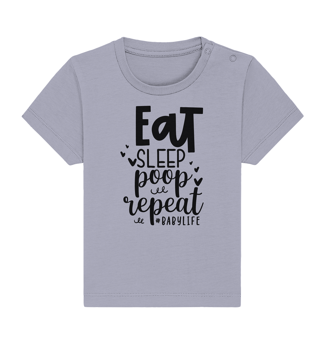 eat sleep poop repeat - Baby Organic Shirt