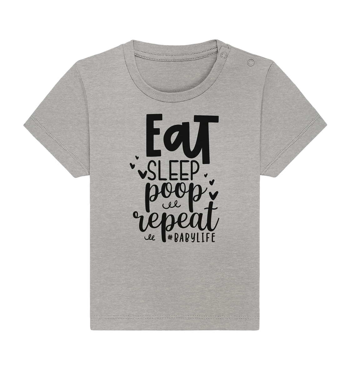 eat sleep poop repeat - Baby Organic Shirt