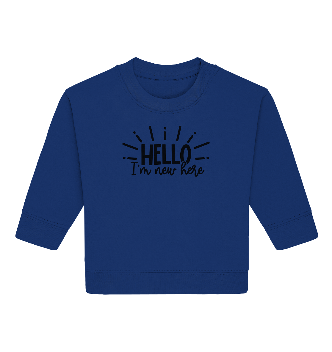 hello im new herer - Baby Organic Sweatshirt