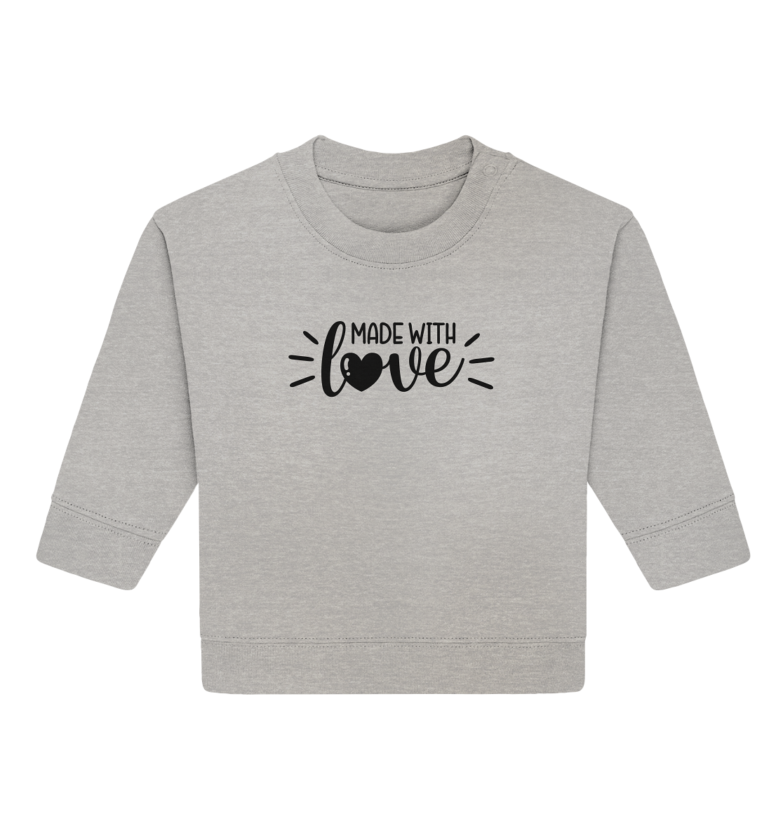 made with love - Baby Organic Sweatshirt