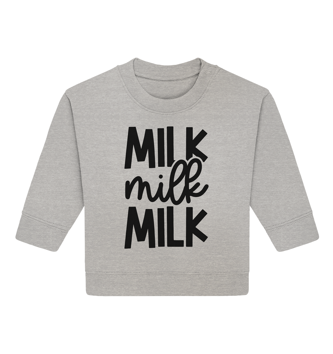 Milk milk milk - Baby Organic Sweatshirt