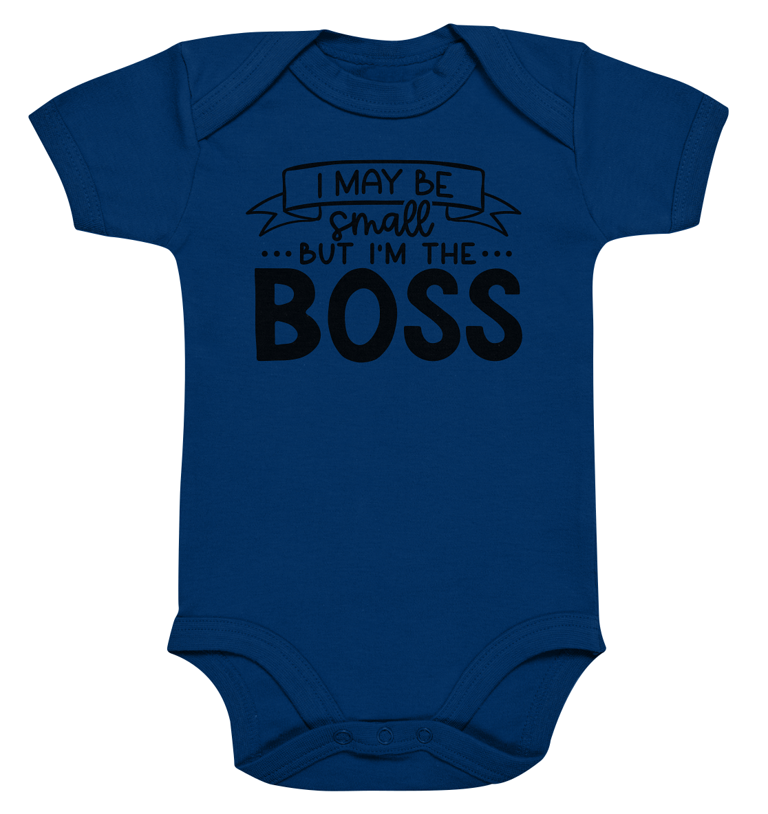 i may be small but im the boss  - Organic Baby Bodysuite