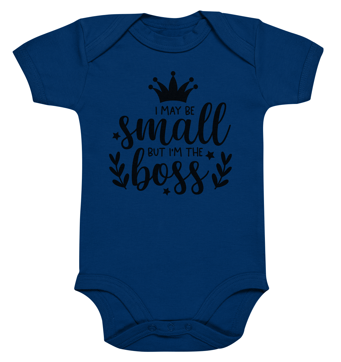 i may be small but im the boss - Organic Baby Bodysuite