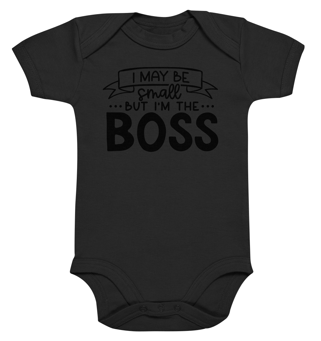 i may be small but im the boss  - Organic Baby Bodysuite