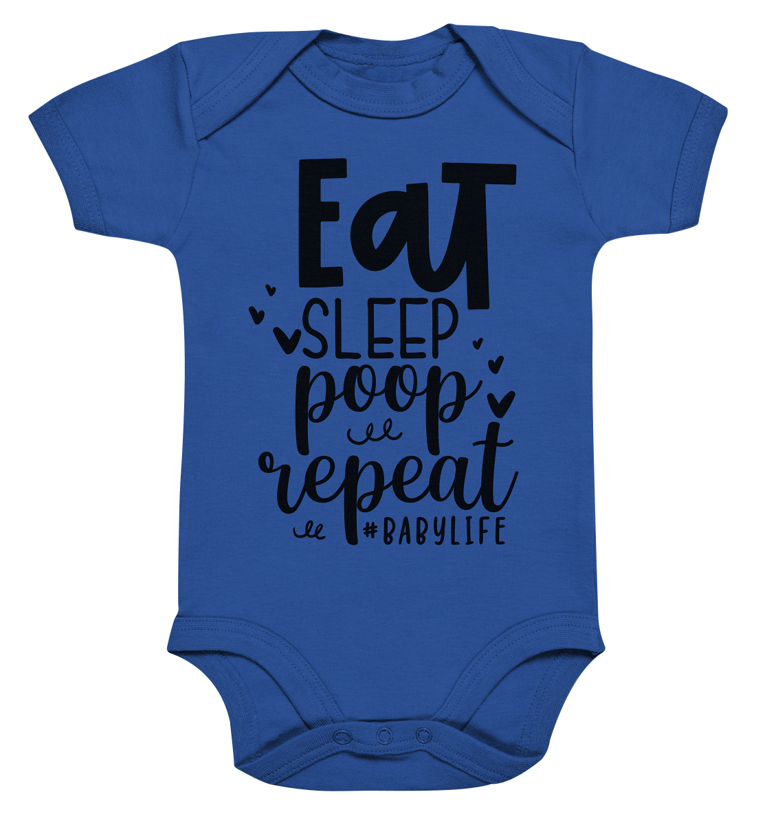 eat sleep poop repeat - Organic Baby Bodysuite