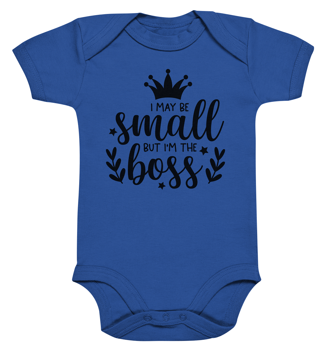 i may be small but im the boss - Organic Baby Bodysuite
