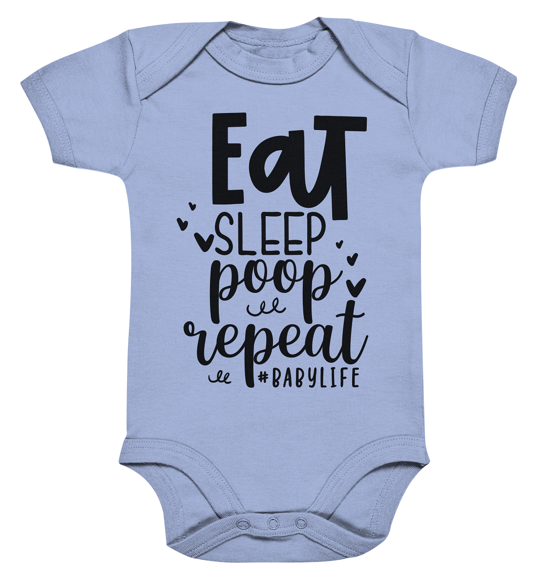 eat sleep poop repeat - Organic Baby Bodysuite