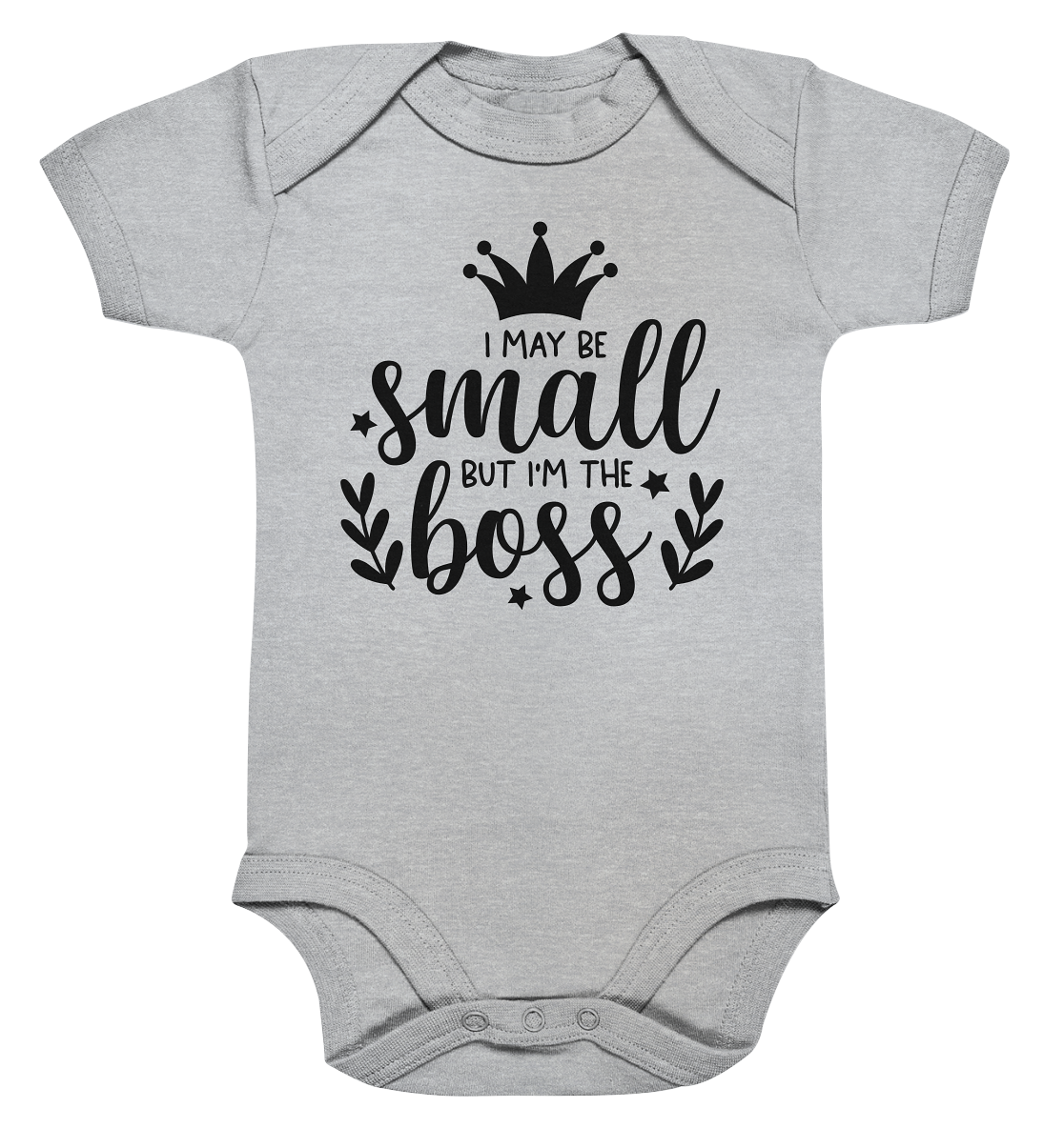 i may be small but im the boss - Organic Baby Bodysuite