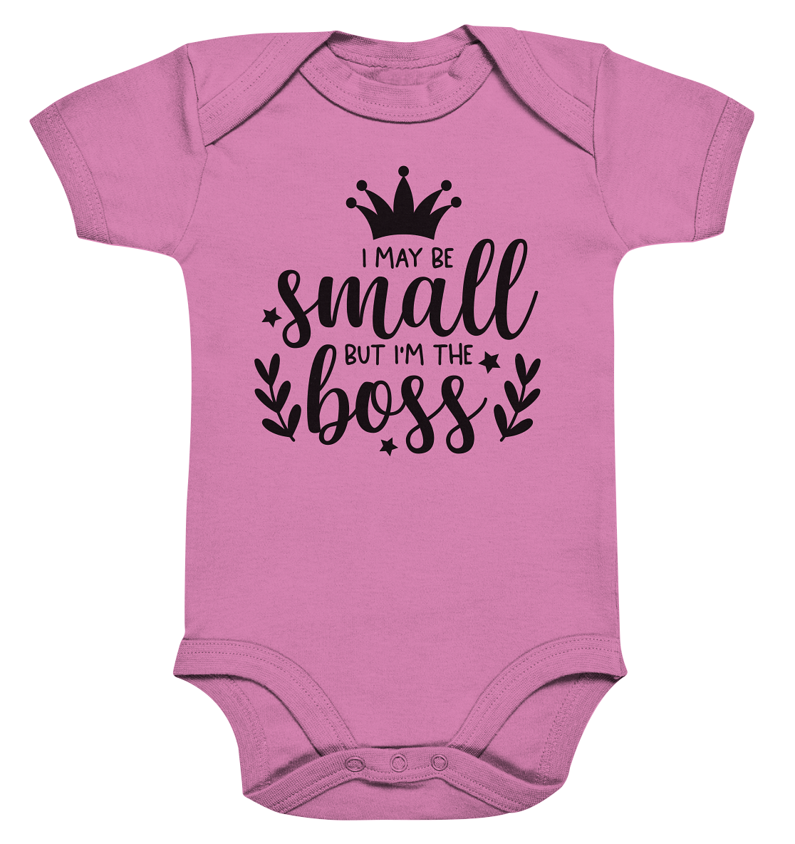 i may be small but im the boss - Organic Baby Bodysuite