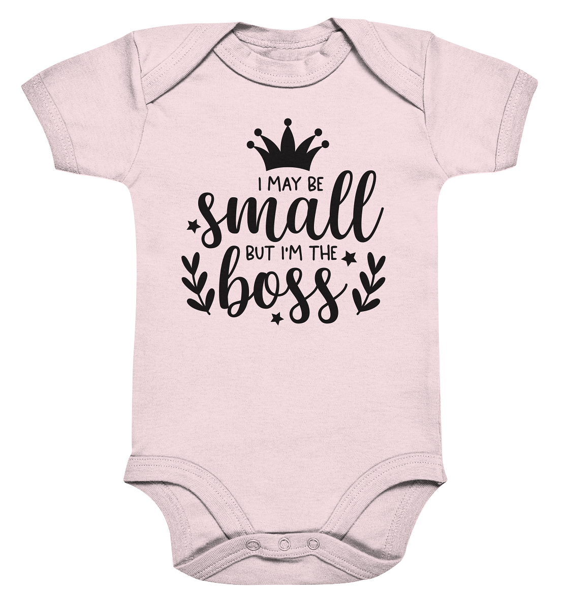 i may be small but im the boss - Organic Baby Bodysuite