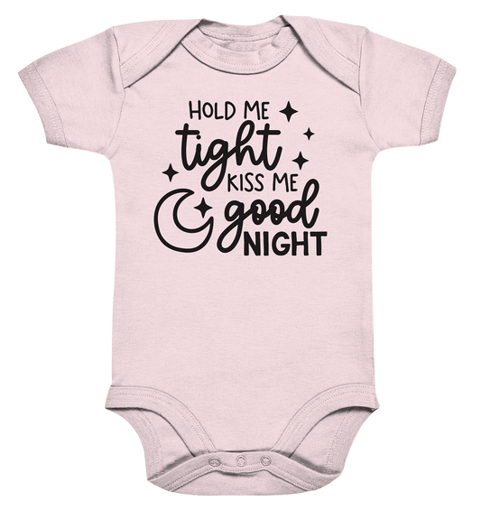 hold me tight kiss me good night - Organic Baby Bodysuite