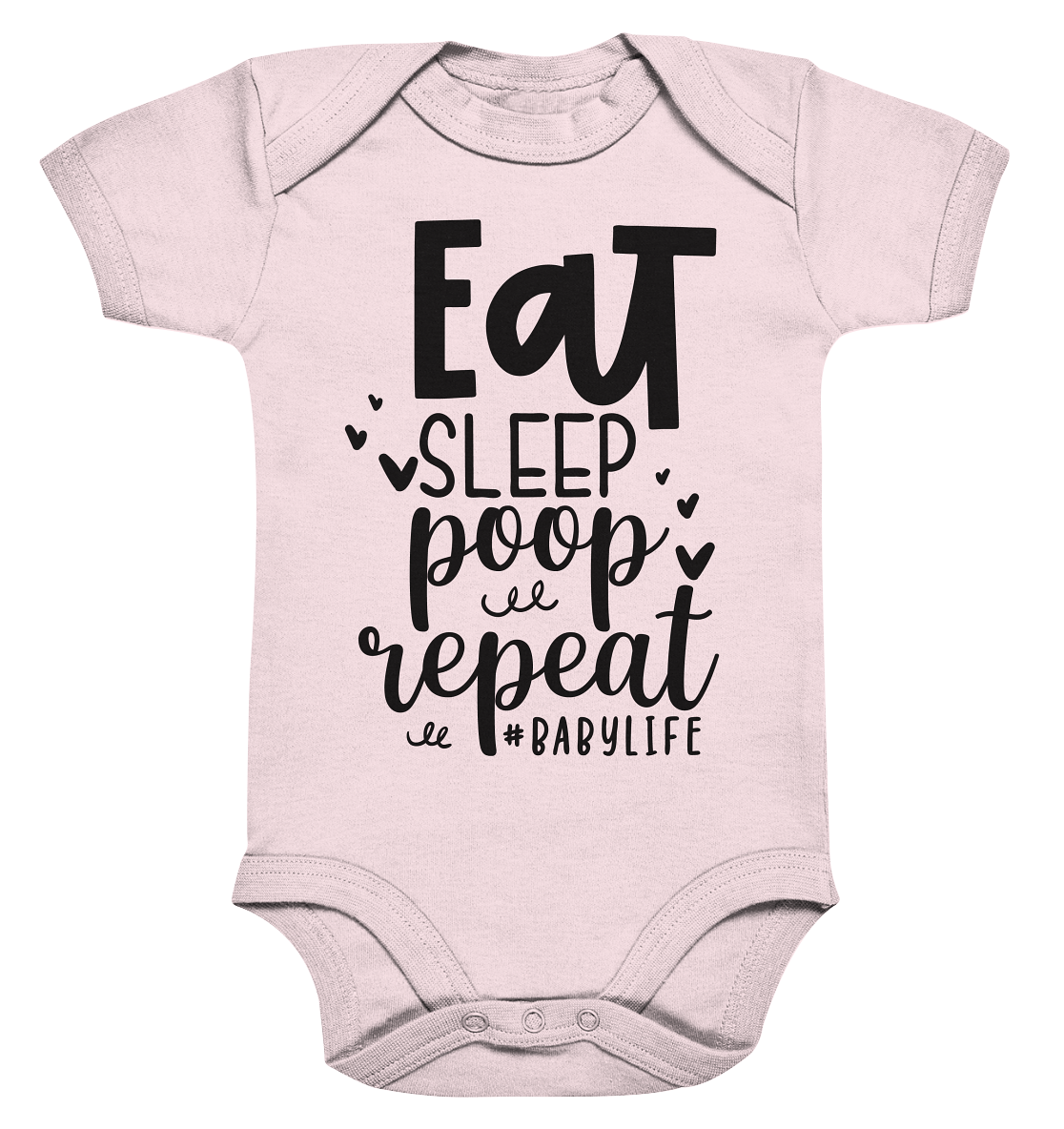 eat sleep poop repeat - Organic Baby Bodysuite