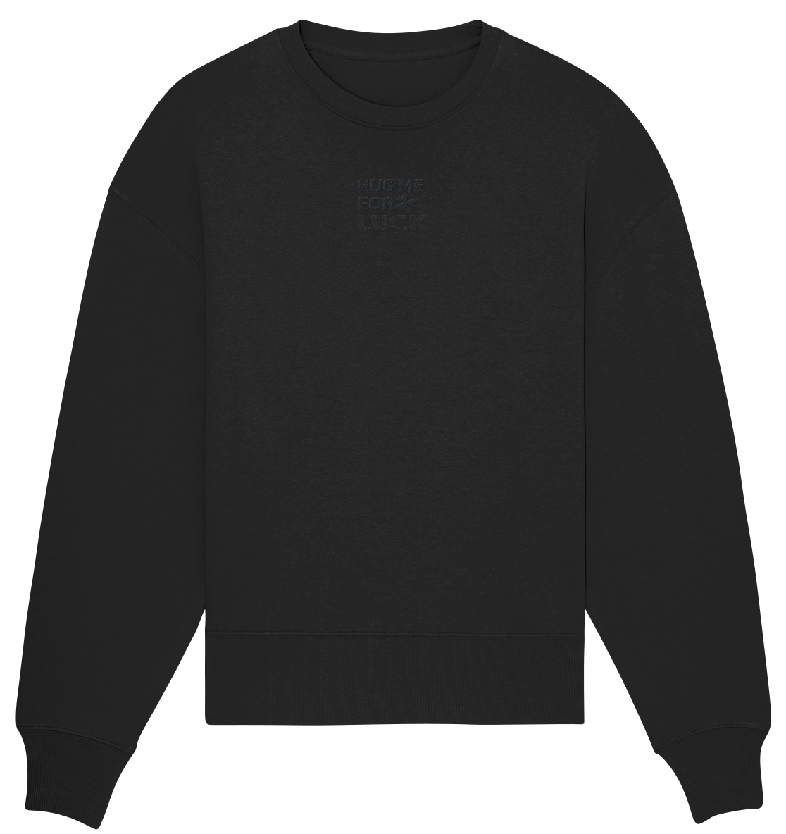 Hug me for luck - Organic Oversize Sweatshirt (Stick)
