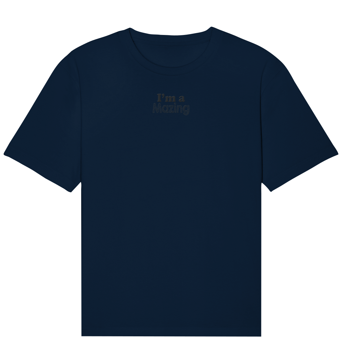 Im a mazing - Organic Relaxed Shirt (Stick)