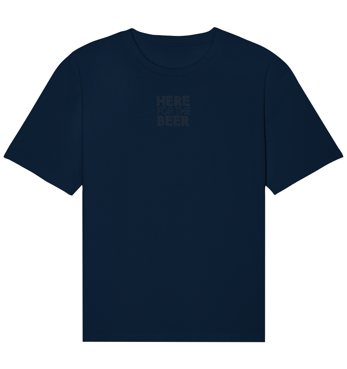 Here for the Beer - Organic Relaxed Shirt (Stick)