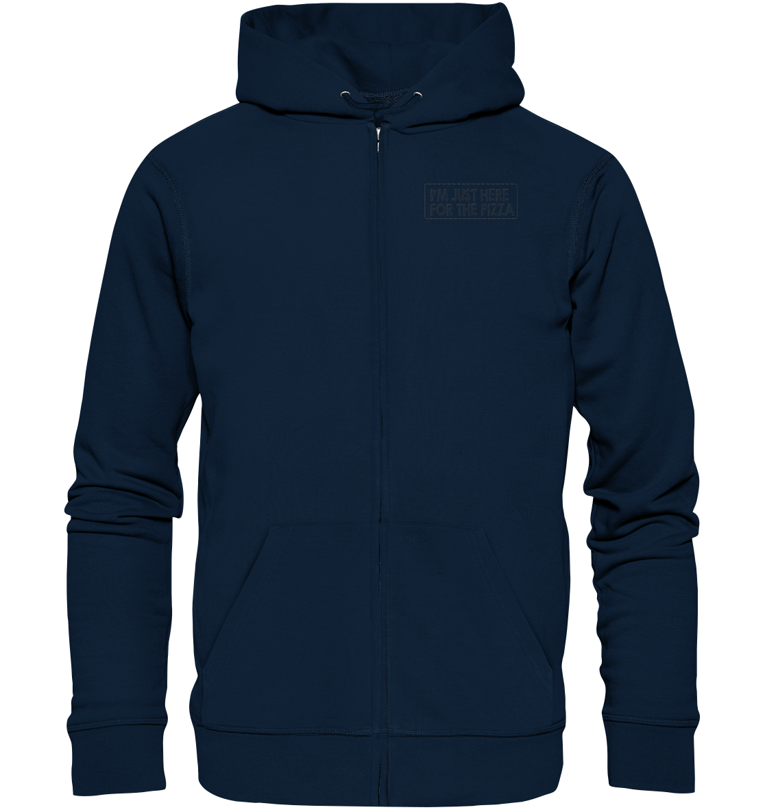im just here for the pizza - Organic Zipper (Stick)