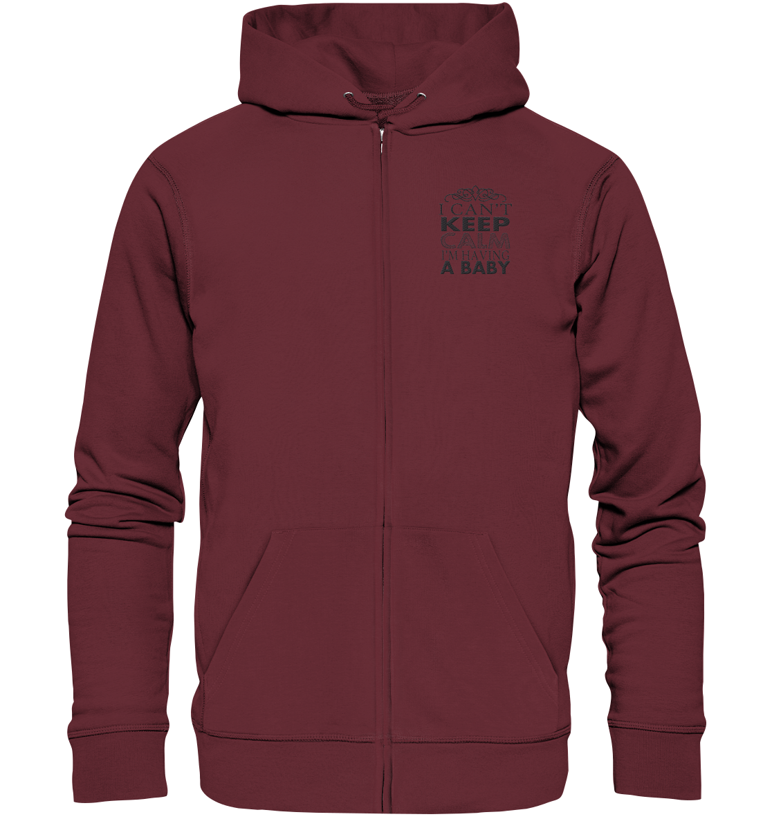 i cant keep calm im having a baby - Organic Zipper (Stick)