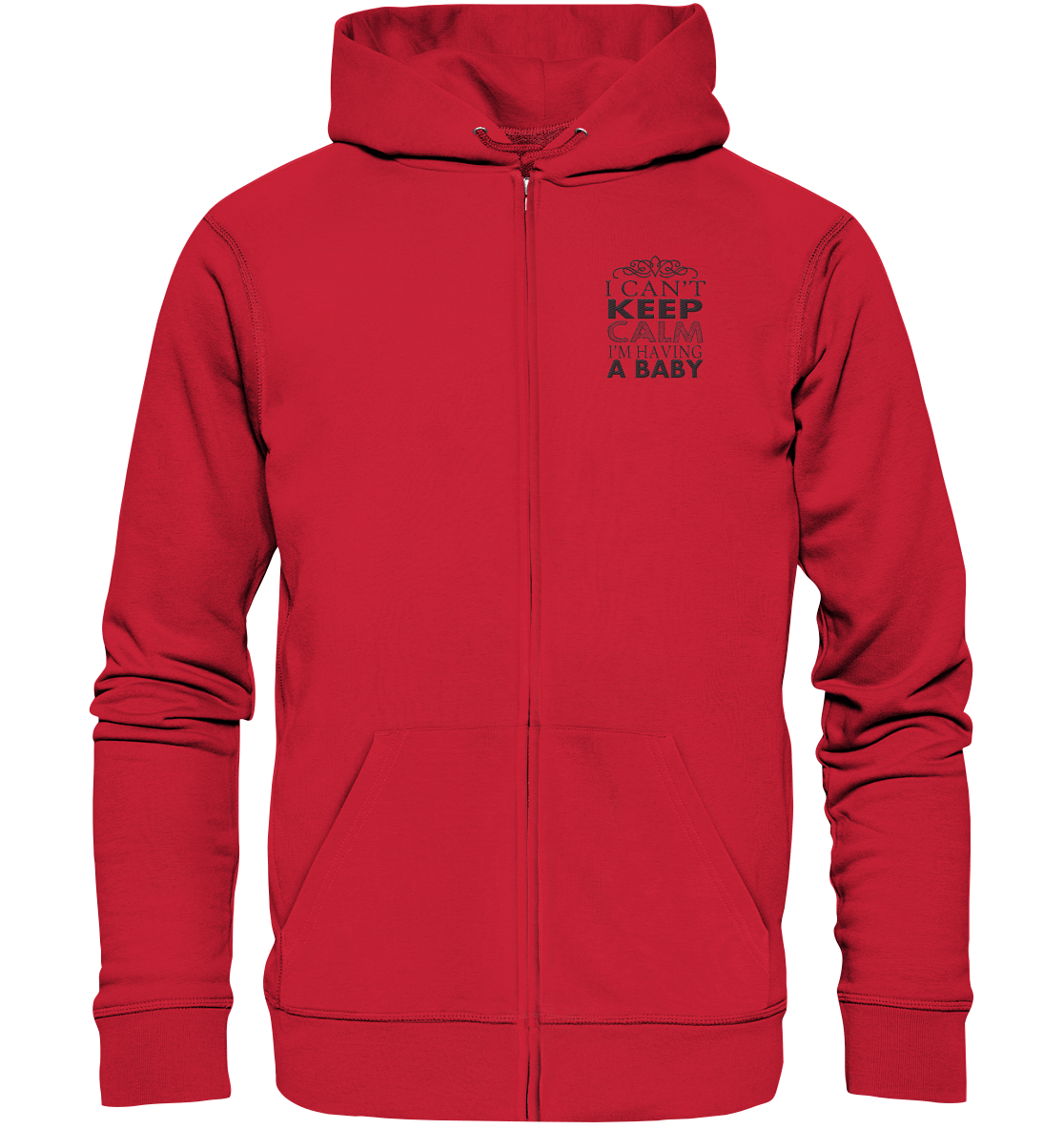 i cant keep calm im having a baby - Organic Zipper (Stick)
