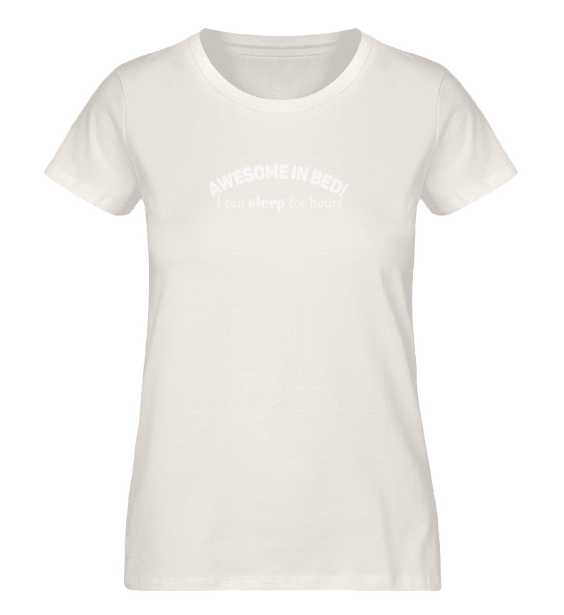 awesome in bed, sleep for hours - Damen Premium Organic Shirt - AQ.Vogue
