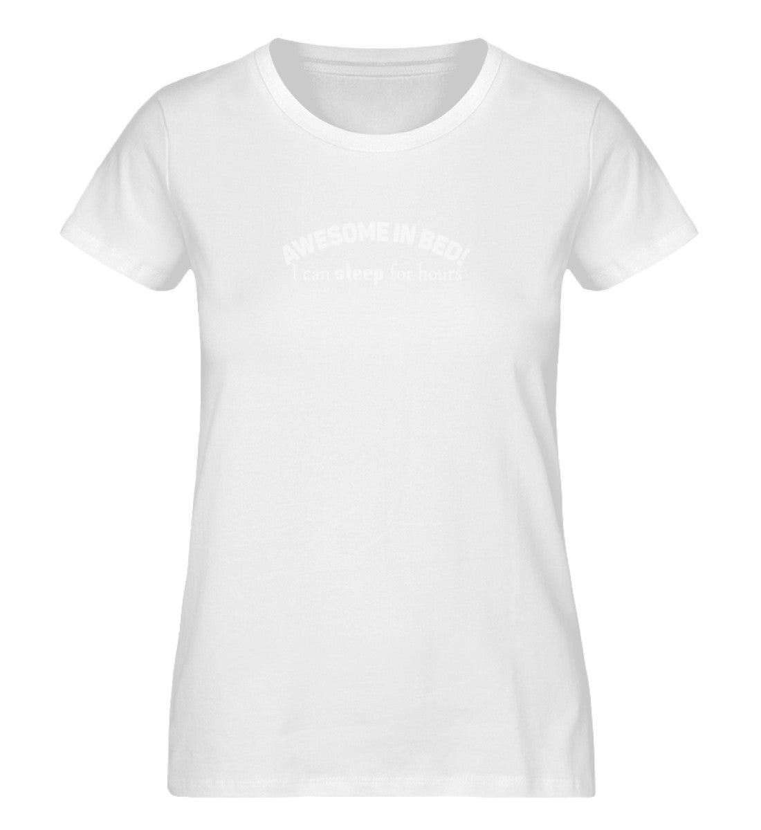 awesome in bed, sleep for hours - Damen Premium Organic Shirt - AQ.Vogue