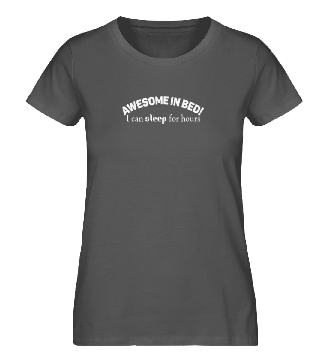 awesome in bed, sleep for hours - Damen Premium Organic Shirt - AQ.Vogue
