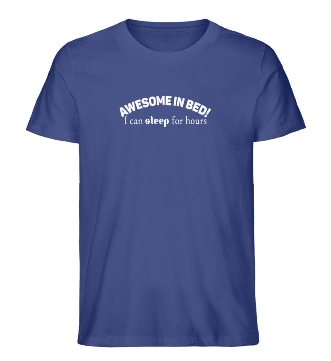 awesome in bed, sleep for hours - Herren Premium Organic Shirt - AQ.Vogue