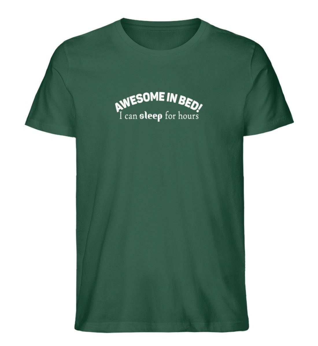 awesome in bed, sleep for hours - Herren Premium Organic Shirt - AQ.Vogue