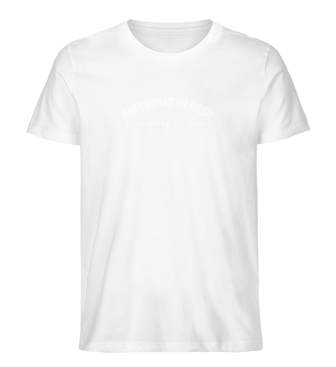 awesome in bed, sleep for hours - Herren Premium Organic Shirt - AQ.Vogue