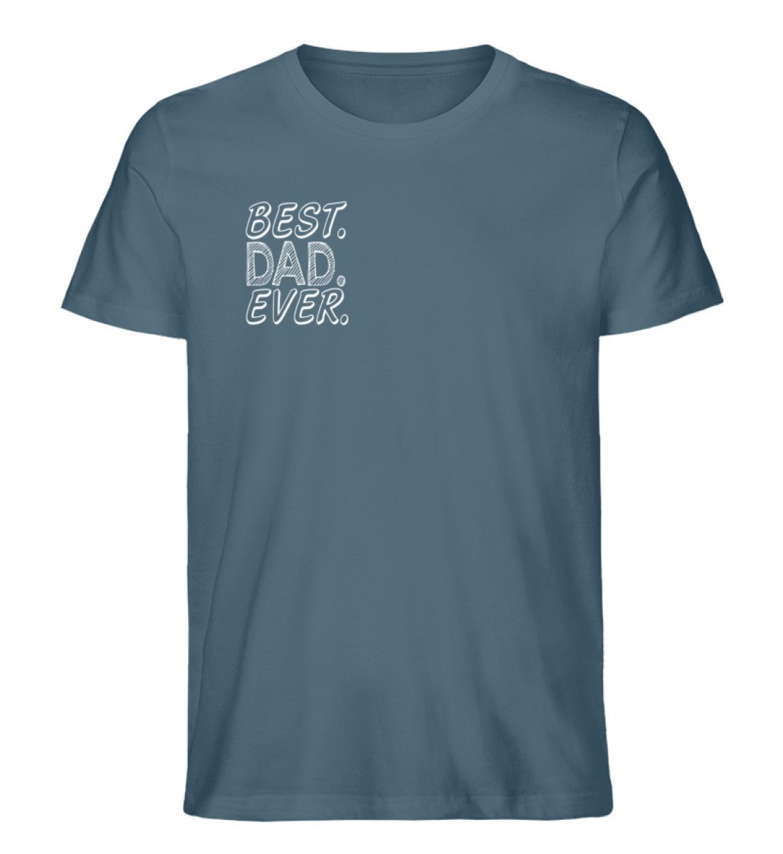 Best Dad Ever - Herren Premium Organic Shirt - AQ.Vogue